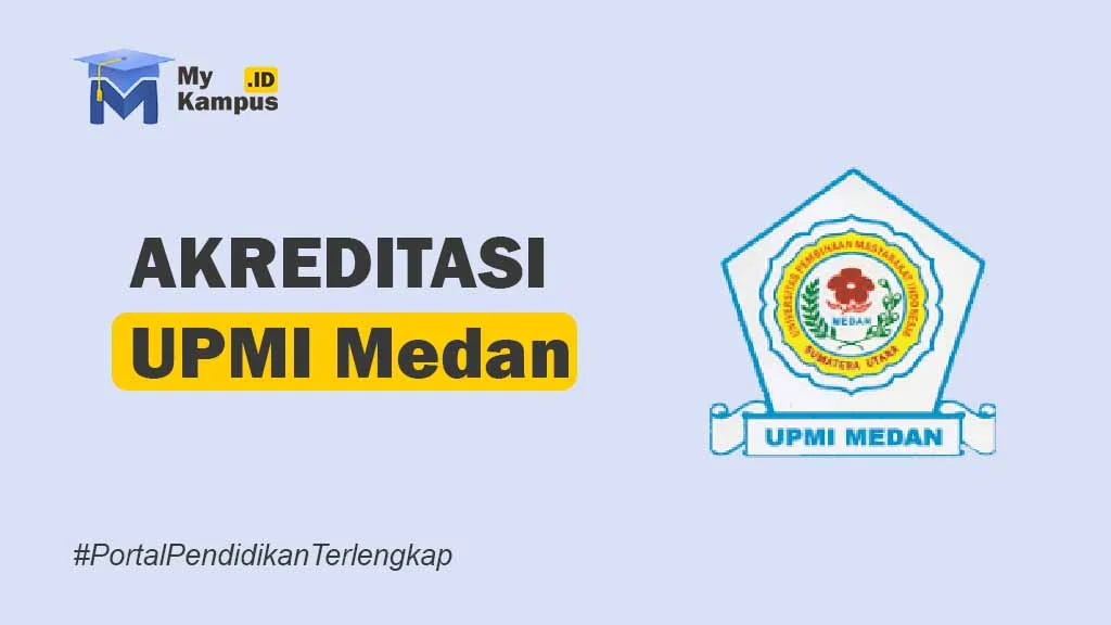 AKREDITASI UPMI MEDAN