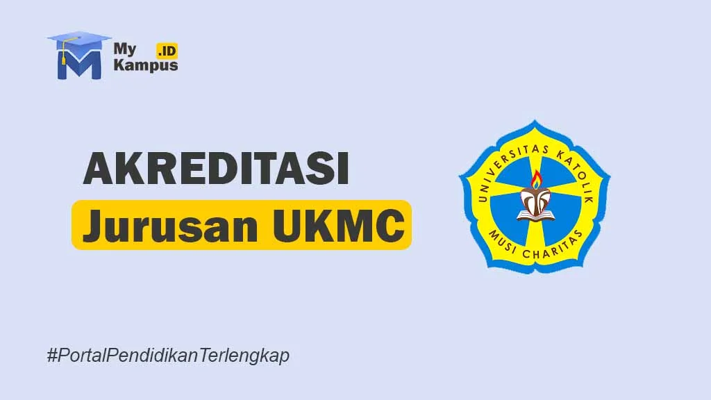 Akreditasi UKMC