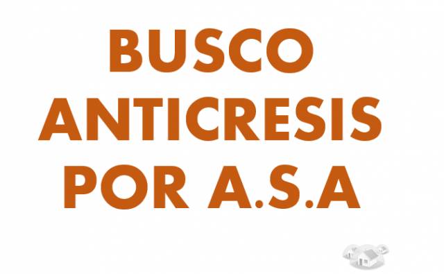 BUSCO ANTICRESIS A.S.A Arequipa